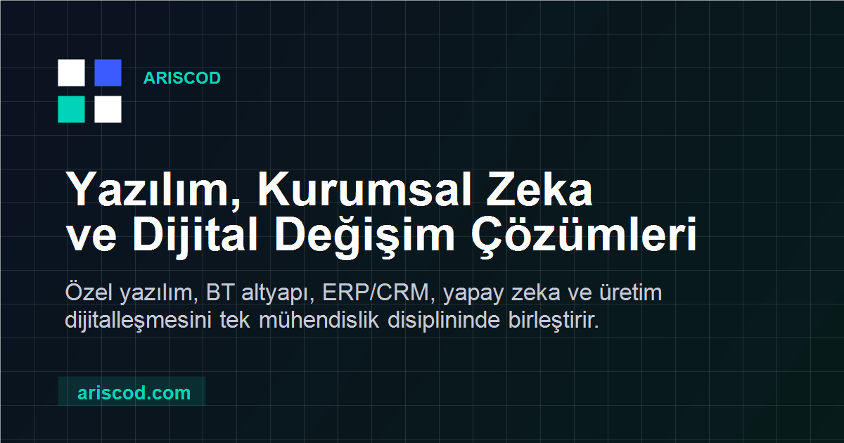 Ariscod yazılım, kurumsal zeka ve dijital değişim çözümleri görsel özeti
